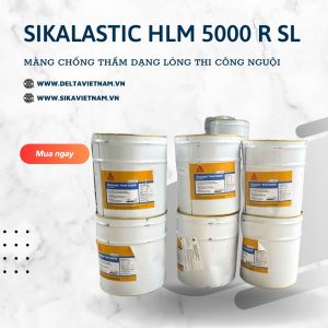 Sikalastic HLM 5000 R phân phối tại delta việt nam